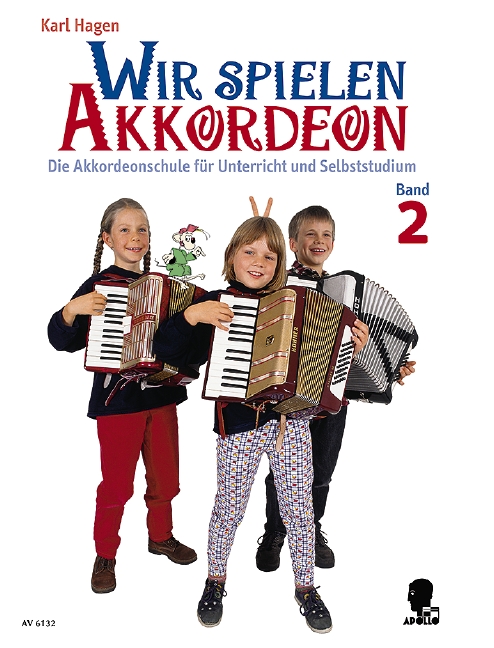 Wir spielen Akkordeon Band 2&nbsp;&nbsp;für Akkordeon&nbsp;&nbsp;die Schule für Unterricht und Selbststudium
