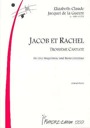 Jacob et Rachel Kantate Nr.3  für eine Singstimme und Bc  