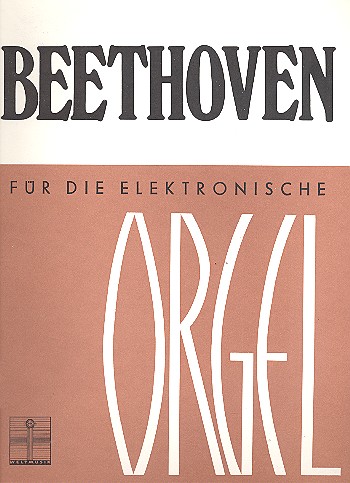 Beethoven  für die E-Orgel  
