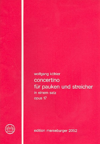 Concertino in einem Satz op.17&nbsp;&nbsp;für Pauken und Streicher&nbsp;&nbsp;Partitur