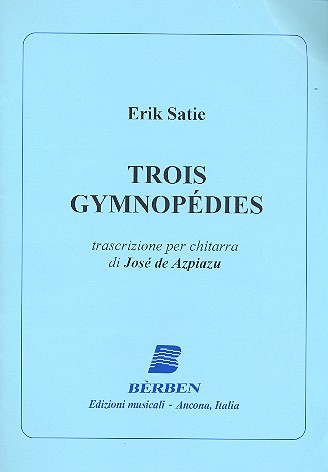 Trois Gymnopédies&nbsp;&nbsp;per chitarra&nbsp;&nbsp;