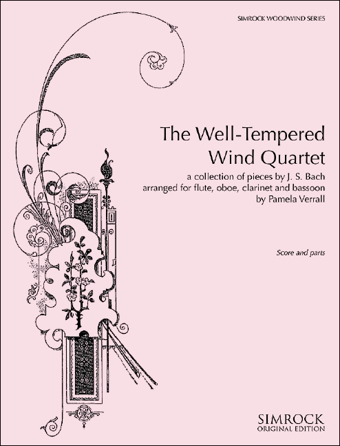 The well-tempered Wind Quartet - A collection of pieces&nbsp;&nbsp;for flute, oboe, clarinet and bassoon&nbsp;&nbsp;