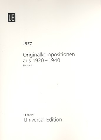 Pianojazz Originalkompositionen&nbsp;&nbsp;aus 1920-1940 für Piano solo&nbsp;&nbsp;