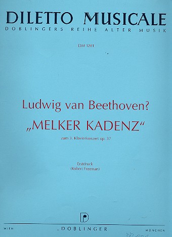 Melker Kadenz zum Klavierkonzert&nbsp;&nbsp;c-Moll Nr.3 op.37&nbsp;&nbsp;Beethoven zugeschrieben