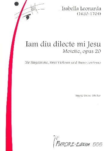 Iam diu dilecte mi Jesu op.20 Motette  für Singstimme, 2 Violinen und Bc  Partitur und Stimmen