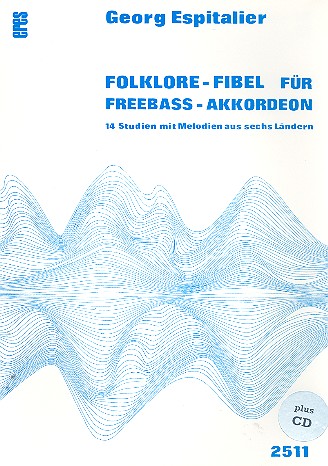 Folklore-Fibel (+CD) 14 Studien mit Melodien aus 6 Ländern  für Freebass-Akkordeon  