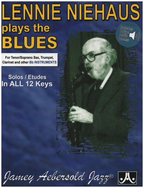 Lennie Niehaus plays the Blues (+Online Audio)&nbsp;&nbsp;for Bb instruments&nbsp;&nbsp;
