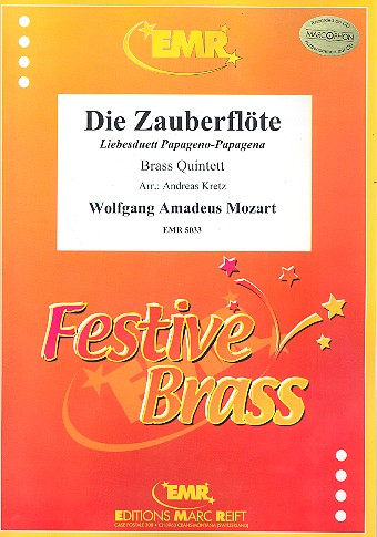 Liebesduett Papageno-Papagena&nbsp;&nbsp;für Brassquintett&nbsp;&nbsp;Partitur und Stimmen