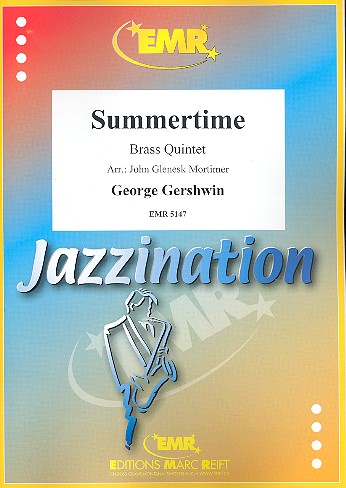 Summertime for brass quintet&nbsp;&nbsp;score and parts&nbsp;&nbsp;