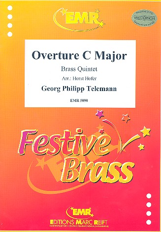 Ouvertüre C-Dur für Brass-Quintett&nbsp;&nbsp;Partitur und Stimmen&nbsp;&nbsp;