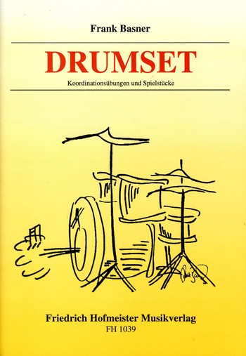 Drumset Koordinationsübungen&nbsp;&nbsp;und Spielstücke für Schlagzeug&nbsp;&nbsp;