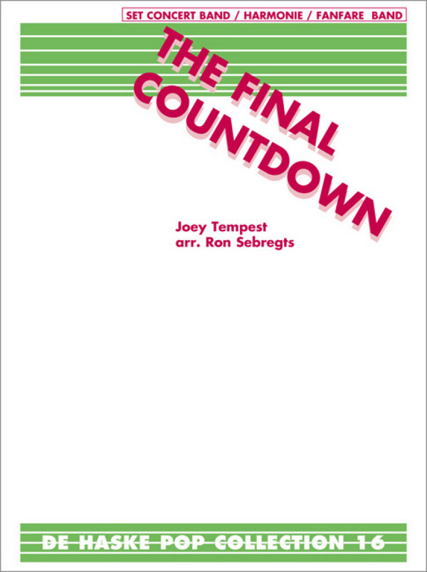 THE FINAL COUNTDOWN  FOR CONCERT BAND&nbsp;&nbsp;SCORE+PARTS&nbsp;&nbsp;SEBREGTS, RON, ARR.