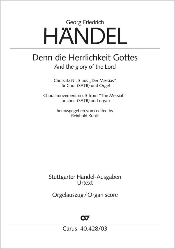 Denn die Herrlichkeit Gottes&nbsp;&nbsp;Chorsatz Nr.3 aus Der Messias für&nbsp;&nbsp;gem Chor und Orgel