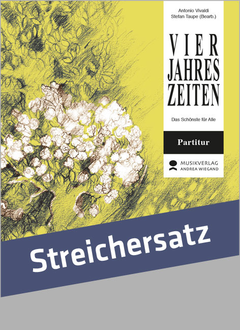 Vier Jahreszeiten (Auszüge)&nbsp;&nbsp;für Streichorchester&nbsp;&nbsp;Partitur und Stimmen