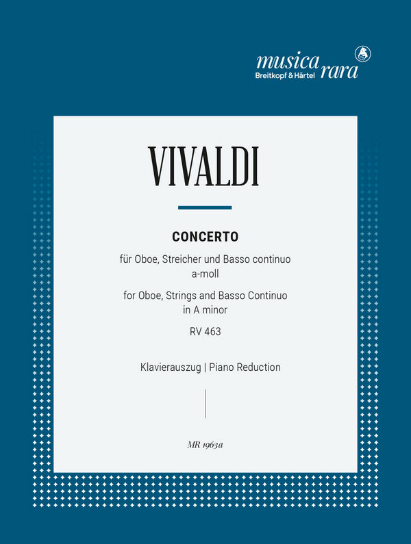 Konzert a-Moll RV463&nbsp;&nbsp;für Oboe, Streicher und Bc&nbsp;&nbsp;für Oboe und Klavier