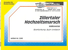 Zillertaler Hochzeitsmarsch:  für Blasorchester  