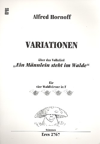 Variationen über Ein Männlein  steht im Walde für 4 Hörner (F)  Stimmen