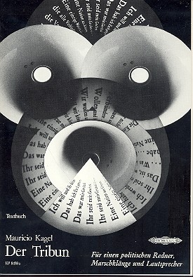 Der Tribun&nbsp;&nbsp;für einen politischen Redner, Marschklänge und Lautsprecher&nbsp;&nbsp;Libretto