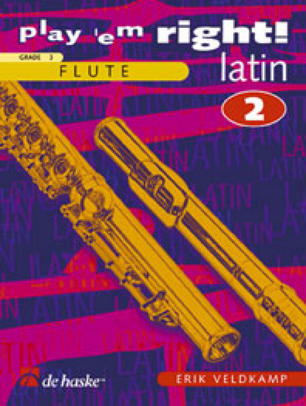 PLAY 'EM RIGHT LATIN VOL.2: SONGS&nbsp;&nbsp;AND EXERCISES FOR FLUTE&nbsp;&nbsp;GRADE 3