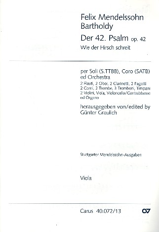 Wie der Hirsch schreit op.42 Psalm 42&nbsp;&nbsp;für Soli, gem Chor und Orchester&nbsp;&nbsp;Viola