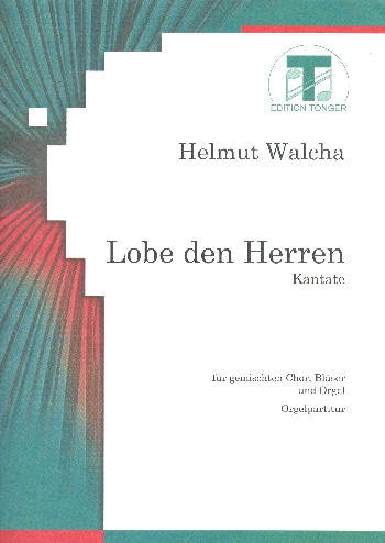Lobet den Herren für gem  Chor, Bläser und Orgel  5 Bläserstimmen