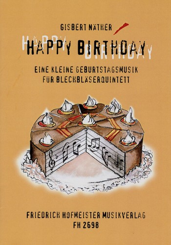 Happy Birthday für 2 Trompeten, Horn,&nbsp;&nbsp;Posaune und Tuba&nbsp;&nbsp;Partitur und Stimmen