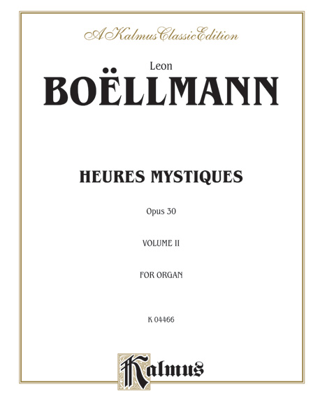 Heures Mystiques op.30 vol.2&nbsp;&nbsp;for organ&nbsp;&nbsp;