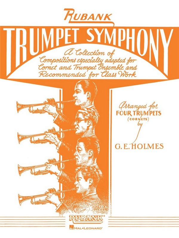 Trumpet Symphony a collection of&nbsp;&nbsp;compositions arranged for 4 trumpets&nbsp;&nbsp;score