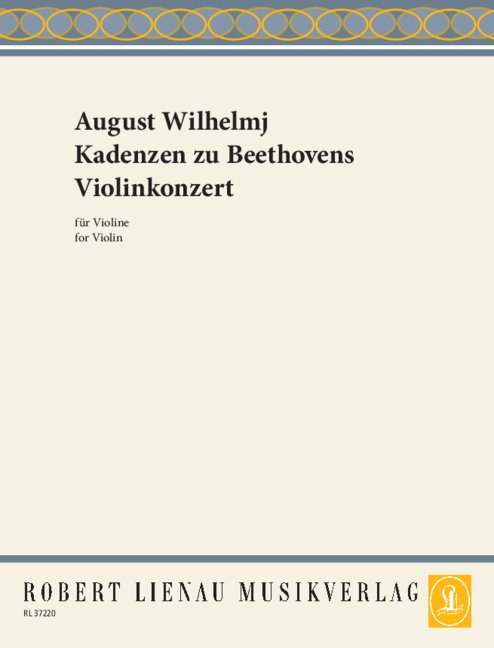 Kadenzen zum Violinkonzert D-Dur op.61  für Violine  Wilhelmi, August, bearb.