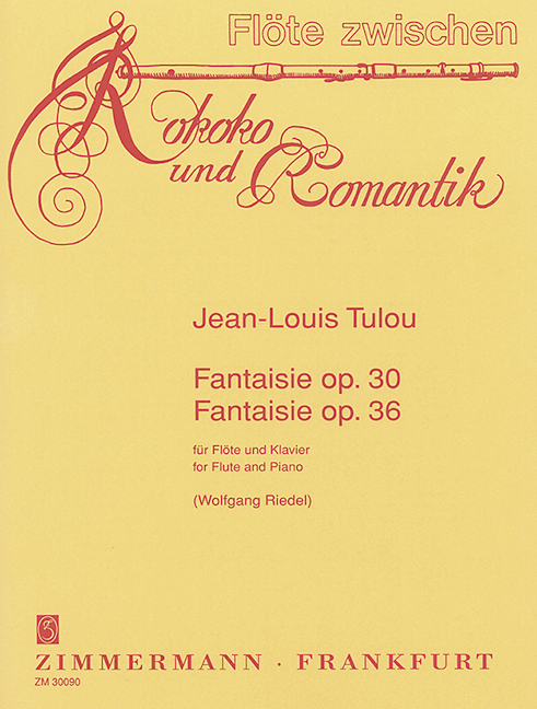 Fantaisie G-Dur op.30 und Fantaisie  C-Dur op.36 für Flöte und Klavier  