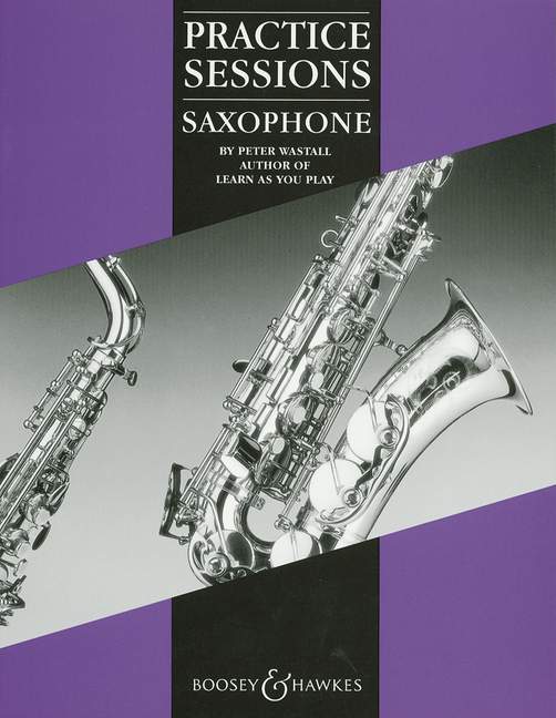 Practice sessions&nbsp;&nbsp;for saxophone&nbsp;&nbsp;