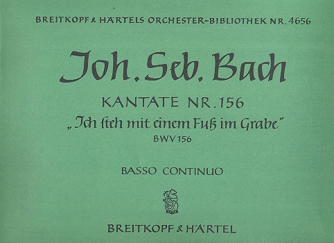 Ich steh mit einem Fuss im Grabe&nbsp;&nbsp;Kantate Nr.156 BWV156&nbsp;&nbsp;Orgel