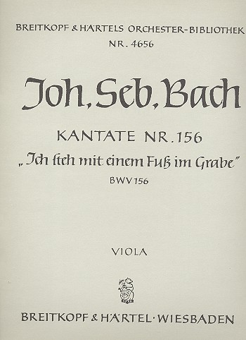 Ich steh mit einem Fuss im Grabe&nbsp;&nbsp;Kantate Nr.156 BWV156&nbsp;&nbsp;Viola