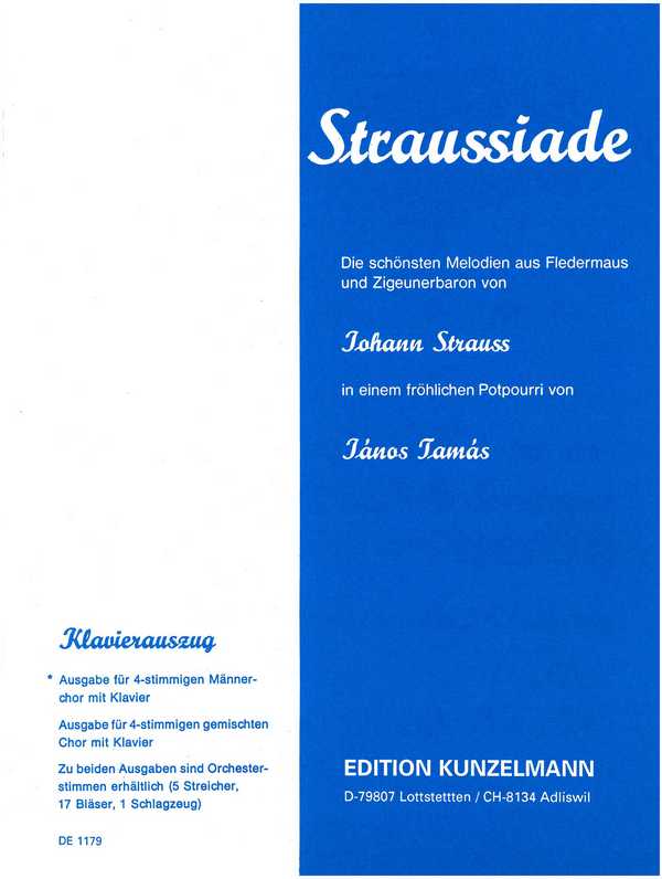 Straussiade&nbsp;&nbsp;für Männerchor und Klavier&nbsp;&nbsp;Partitur (dt)