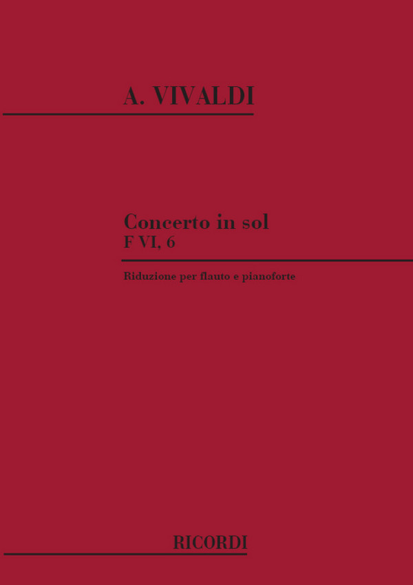 CONCERTO SOL MAGGIORE PER FLAUTO&nbsp;&nbsp;E ARCHI, F IV:6&nbsp;&nbsp;EDIZIONE FLAUTO/PIANO