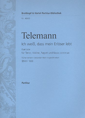 Ich weiss dass mein Erlöser lebt&nbsp;&nbsp;Kantate Nr.160 BWV160&nbsp;&nbsp;Partitur