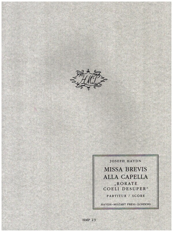 Rorate Coeli Desuper Missa Brevis&nbsp;&nbsp;für gem Chor, Orgel und Streicher&nbsp;&nbsp;Partitur (la)