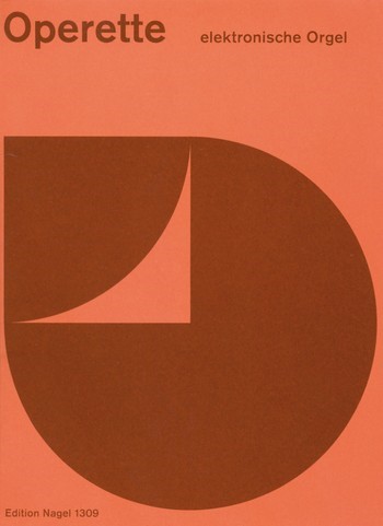 Operette Werke von Millöcker,&nbsp;&nbsp;Suppé und Zeller für E-Orgel&nbsp;&nbsp;