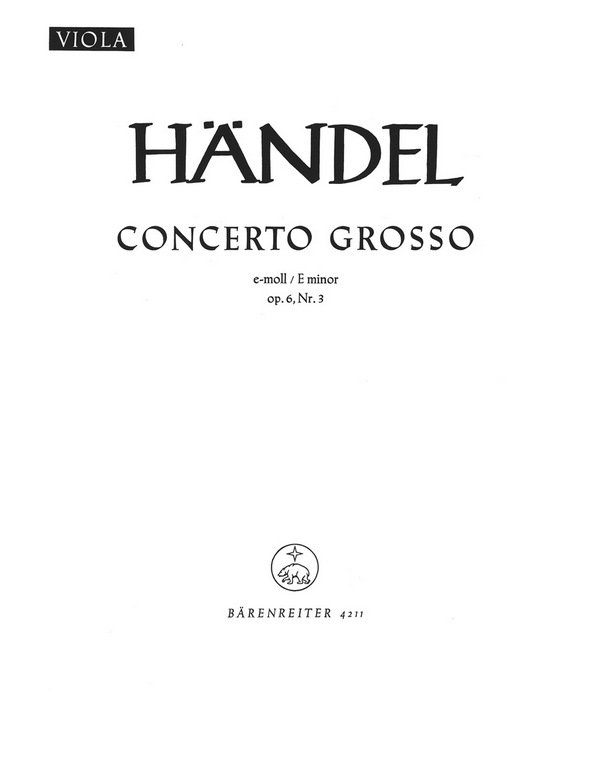 Concerto grosso e-Moll op.6,3&nbsp;&nbsp;HWV321 für Orchester&nbsp;&nbsp;Viola
