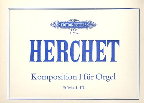Komposition 1 Stücke I-III:  für Orgel  