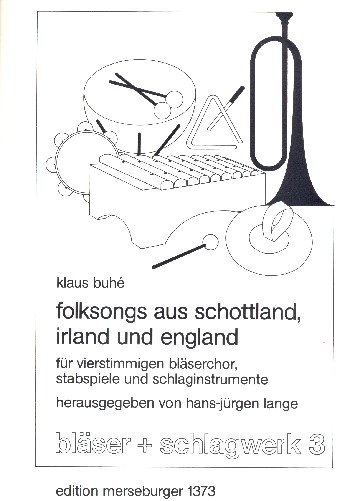 Folksongs aus Schottland und England  für 4stg. Bläserchor  Partitur