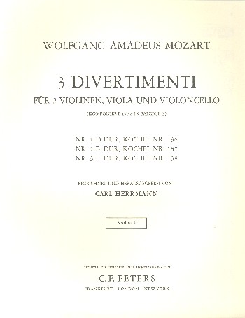 3 Divertimenti KV136, KV137, KV138  für Streichquartett  Violine 1