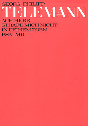 ACH HERR, STRAFE MICHT NICHT&nbsp;&nbsp;PSALM 6 FUER SOPRAN UND INSTRUMENTE&nbsp;&nbsp;PARTITUR (DT)