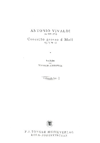 Concerto grosso d-Moll op.3,11    Violoncello solo