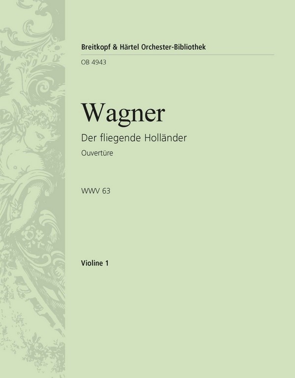 Der fliegende Holländer - Ouvertüre&nbsp;&nbsp;für Orchester&nbsp;&nbsp;Violine 1