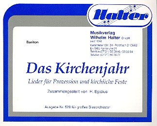 Das Kirchenjahr&nbsp;&nbsp;für Blasorchester&nbsp;&nbsp;Bariton in C