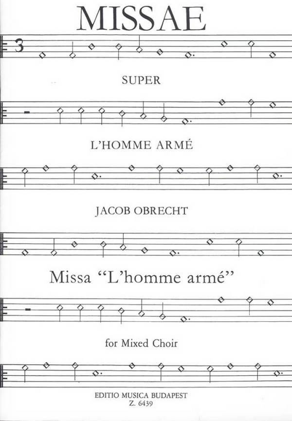 Missa  L'homme arme  für gem Chor a cappella  Partitur