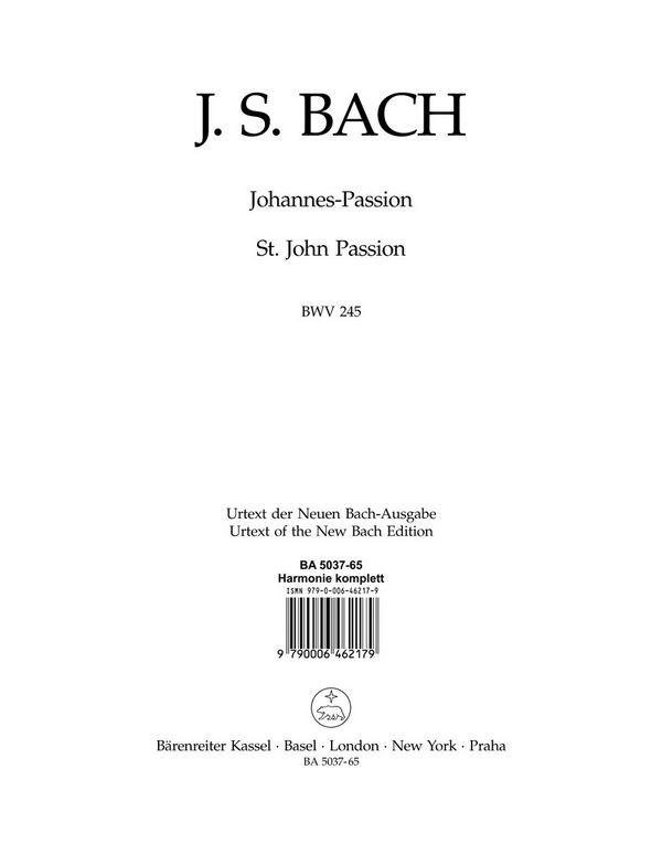 Johannes-Passion BWV245&nbsp;&nbsp;für Soli, Chor und Orchester,&nbsp;&nbsp;Harmonie mit Laute, Viola d'amore 1-2 und viola da gamba