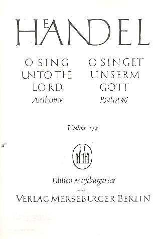 O singet unserm Gott&nbsp;&nbsp;für Soli, Chor und Orchester&nbsp;&nbsp;Violine 1/2