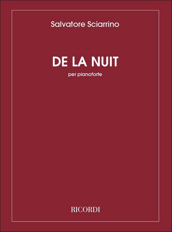 De la nuit&nbsp;&nbsp;per pianoforte&nbsp;&nbsp;